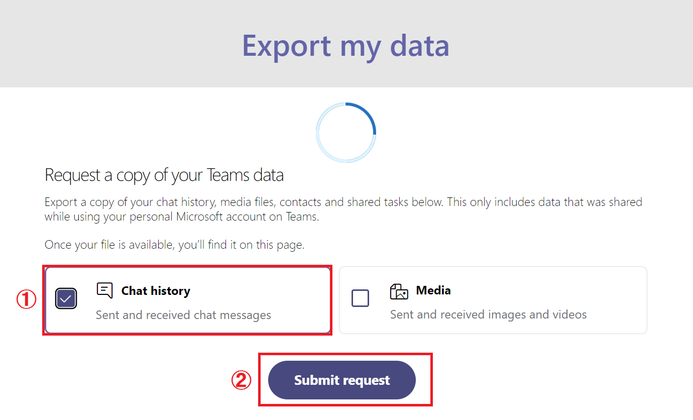 Teams：「Export My Data」ページで「Chat History」をチェックして「Submit request」をクリック